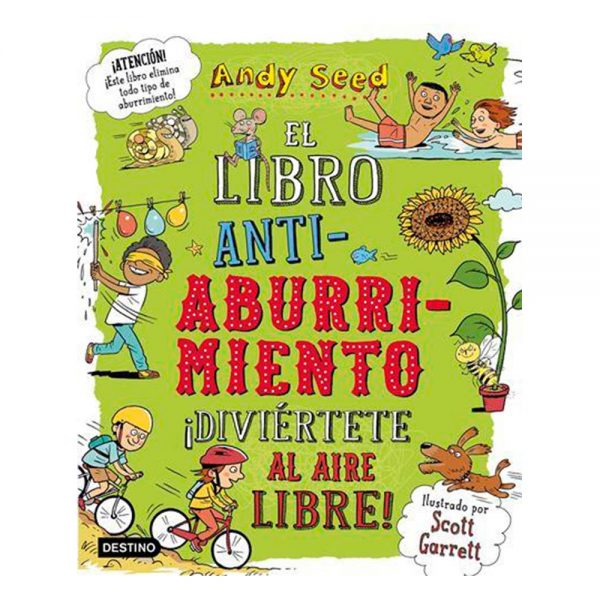 El Libro Antiaburrimiento Diviértete al Aire Libre Andy Seed Destino