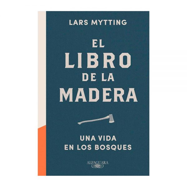 El libro de la madera. Myttings, Lars. Alfaguara