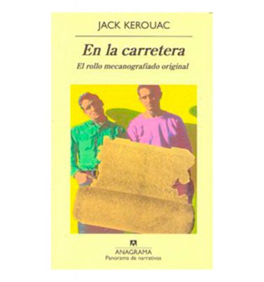 En la carretera. Kerouac, Jack. Anagrama