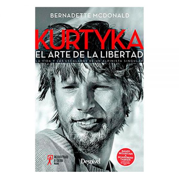 Kurtyka, El arte de la libertad. McDonald, Bernadette